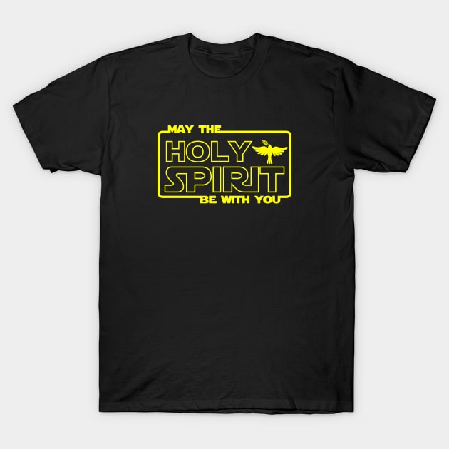 May the Holy Spirit Be With You T-Shirt by ChristianLifeApparel